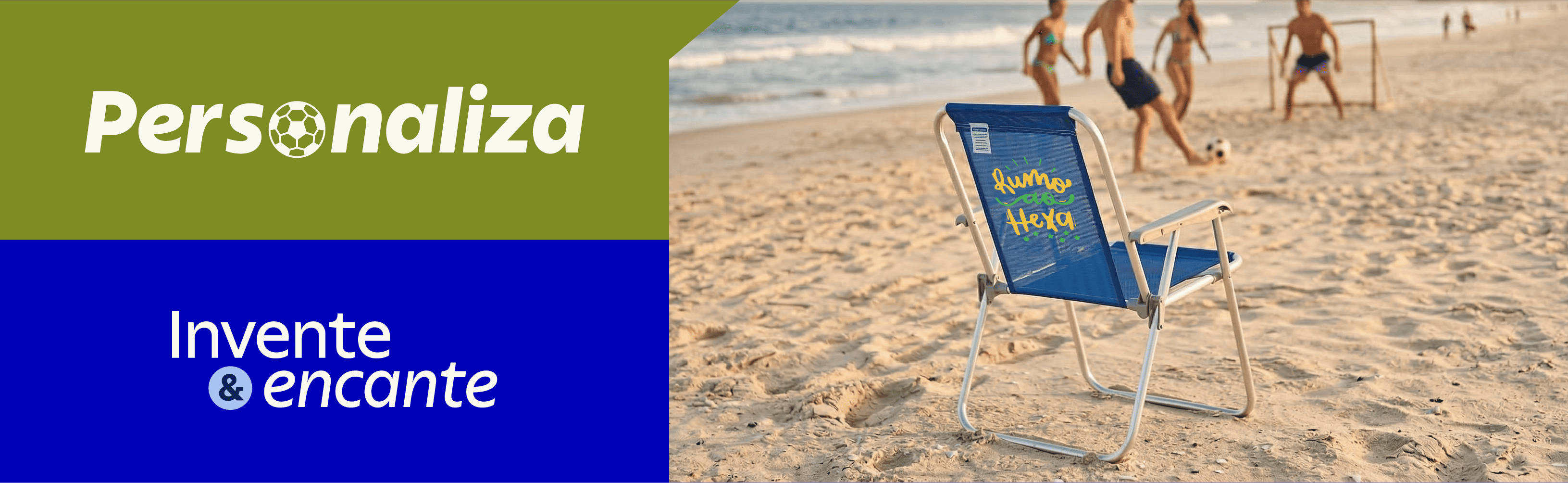 Banner publicitário da Tramontina Personaliza mostrando uma cadeira de praia azul com a frase 'Rumo ao Hexa' estampada. Ao fundo, jovens jogam futebol na areia da praia durante o pôr do sol. À esquerda, os textos 'Personaliza' e 'Invente & Encante'.