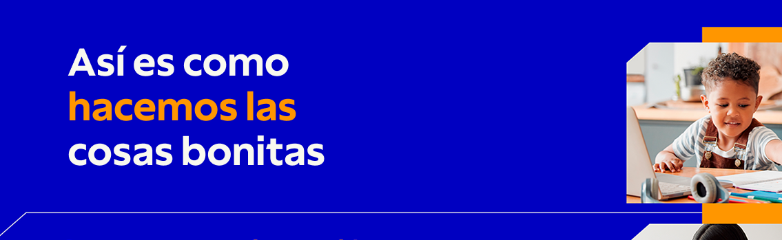Banner gráfico azul con el texto "Así es como hacemos las cosas bonitas" y la imagen de un niño estudiando en un escritorio.